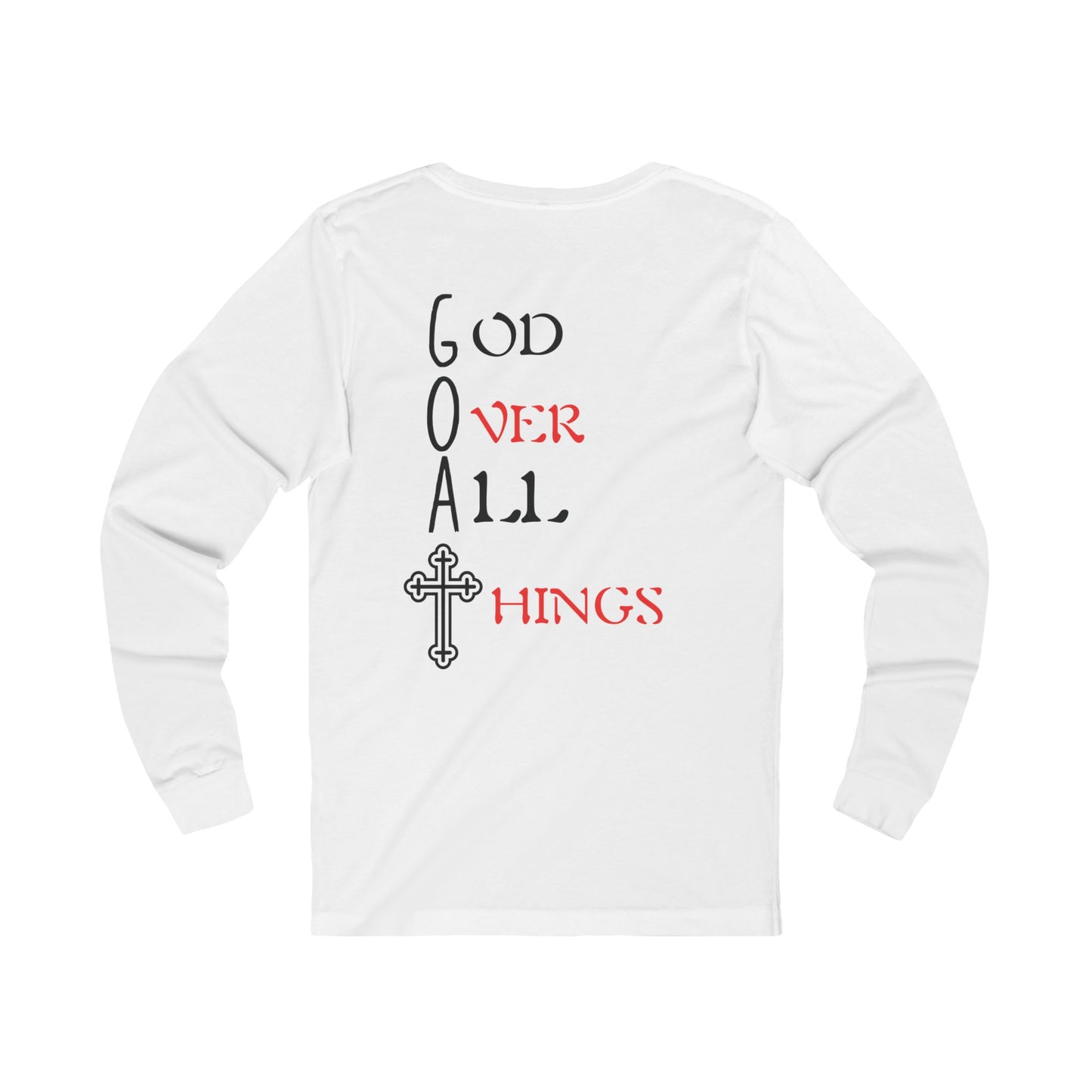 Unisex G.O.A.T. Long Sleeve Tee - God Over All Things Shirt