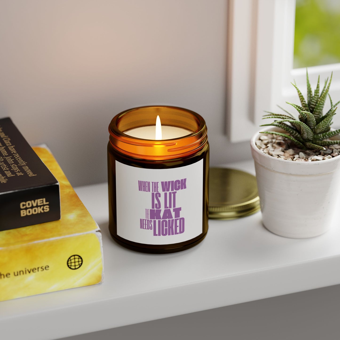 Humorous Scented Candle - "When the Wick is Lit, That Needs Licked" - Coconut Apricot Wax (4oz, 9oz)