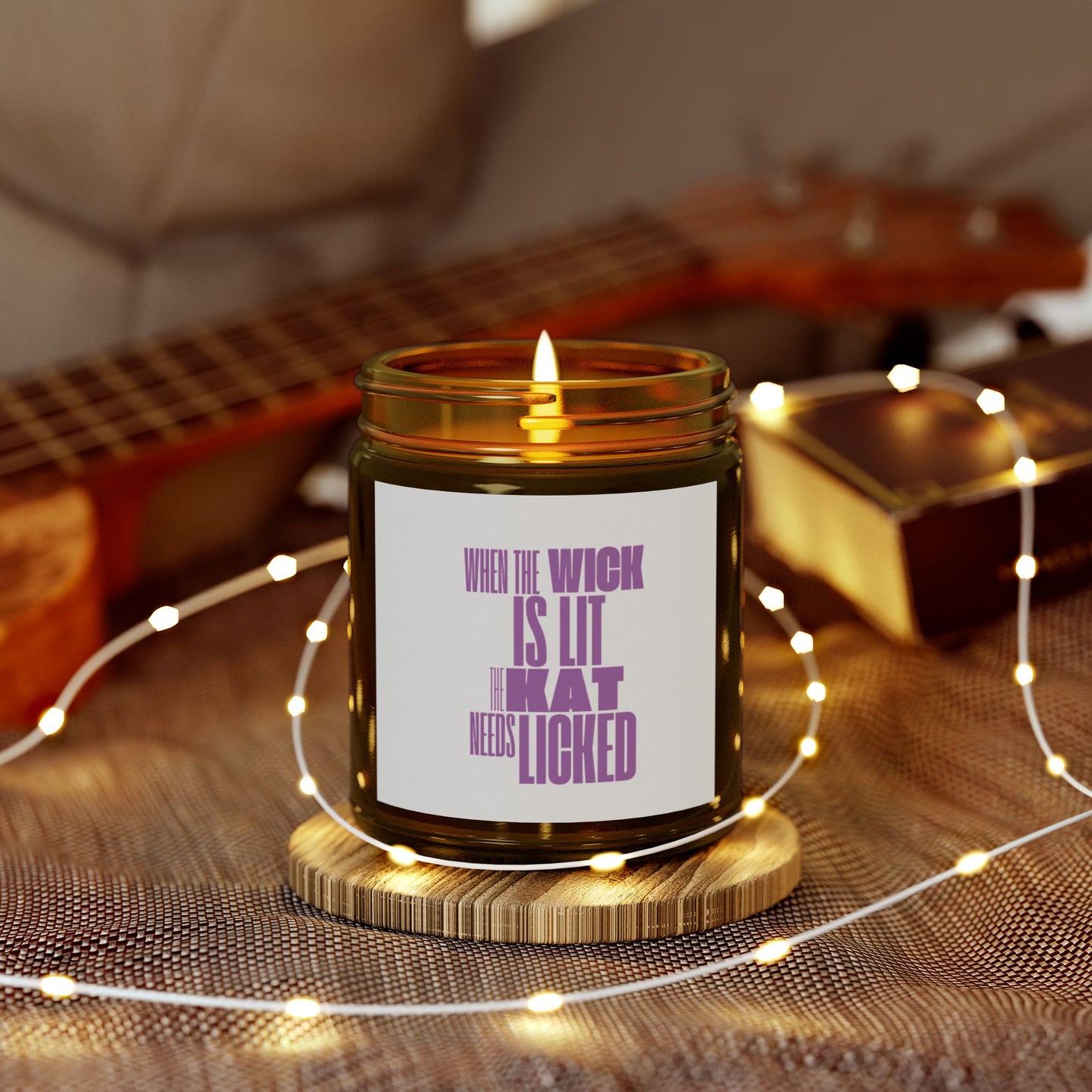 Humorous Scented Candle - "When the Wick is Lit, That Needs Licked" - Coconut Apricot Wax (4oz, 9oz)